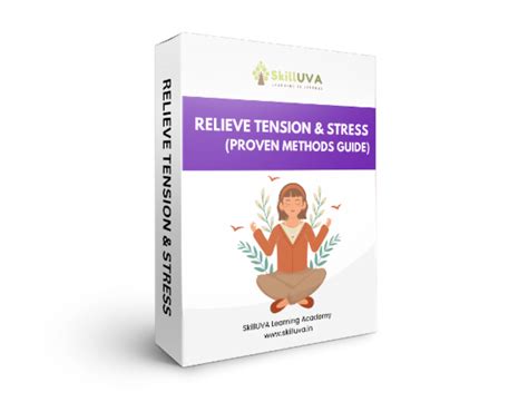 Proven Methods to Relieve Tension & Stress GUIDE
