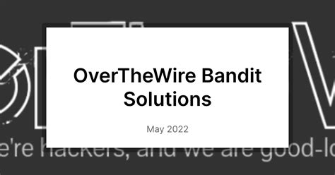 OverTheWire Bandit Solutions