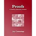 Proofs: A Long-Form Mathematics Textbook (The Long-Form Math Textbook ...