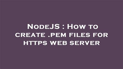 Image result for How to Create PEM File