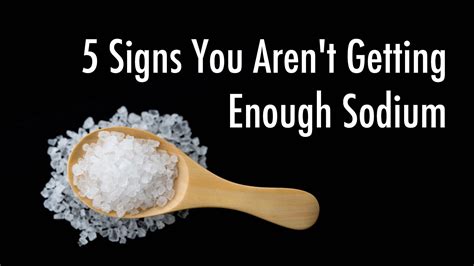 5 Signs You Aren't Getting Enough Sodium