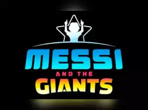 lionel messi: Messi and the Giants: Lionel Messi animated show’s where ...
