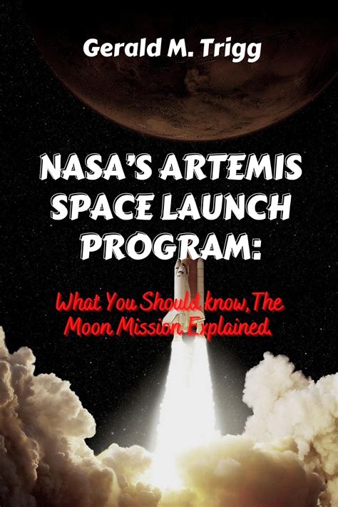 Buy NASA’S ARTEMIS SPACE LAUNCH PROGRAM: What You Should know,The Moon ...