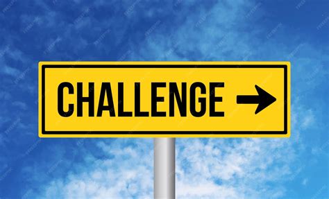 Image result for Challenge Sign