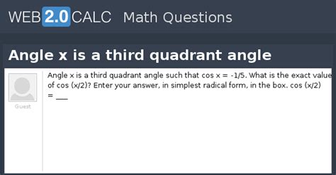 View question - Angle x is a third quadrant angle