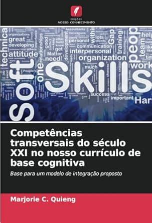 Buy Competncias transversais do sculo XXI no nosso currculo de base ...