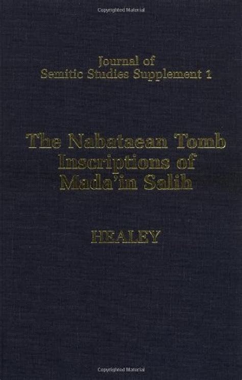 Buy The Nabataean Tomb Inscriptions of Mada'in Salih: 1 (Journal of ...