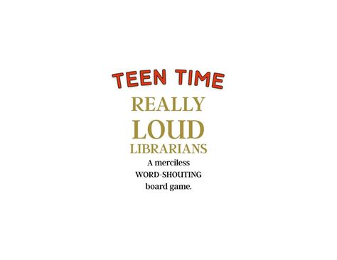 Summer Reading Teen Time: Really Loud Librarians, 100 E Washington ...