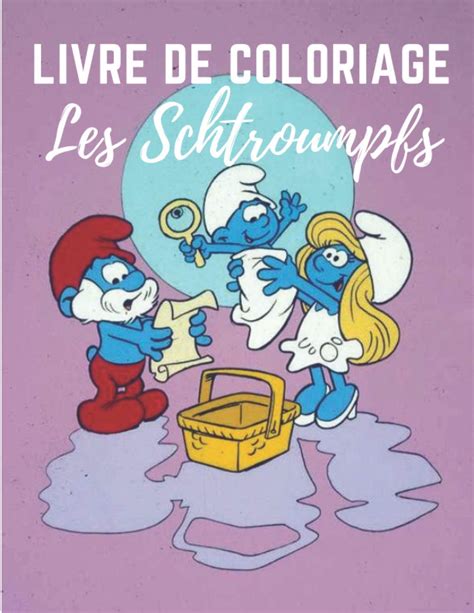 Buy Livre de coloriage Les Schtroumpfs: Livre de coloriage spécial pour ...