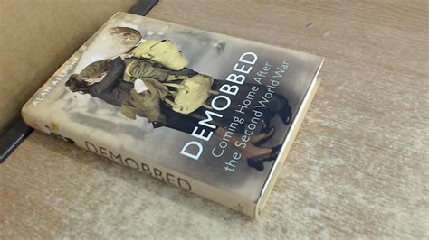 Buy Demobbed – Coming Home After World War Two: Coming Home After the ...