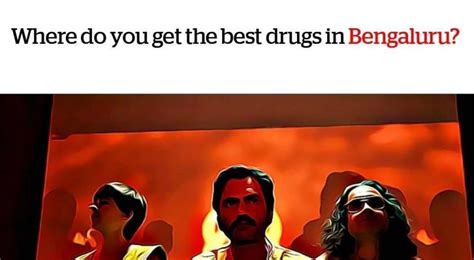 'Tell us where do you get best drugs in the city': Bengaluru Police to ...