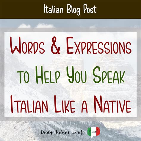 20 Words & Expressions to Help You Speak Italian Like a Native - Daily ...