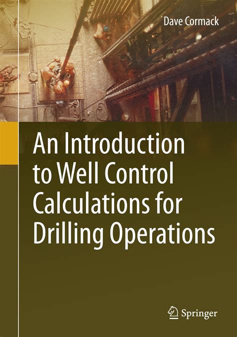 An Introduction to Well Control Calculations for Drilling Operations ...