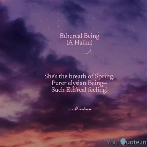 Ethereal Being (A Haiku) ... | Quotes & Writings by Dr Julio Iglesias ...