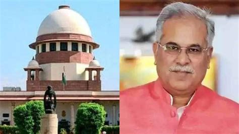 नान घोटाला केस: 'सीएम बघेल किसी जज से नहीं मिले', छत्तीसगढ़ सरकार का SC ...