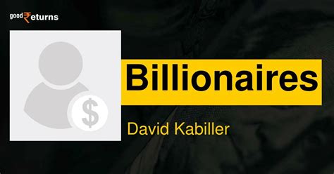 David Kabiller: David Kabiller Net Worth, Biography, Age, Spouse ...