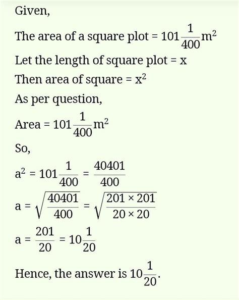 1 1. The area of a square plot is 101 m². Find the 400 side of a square ...