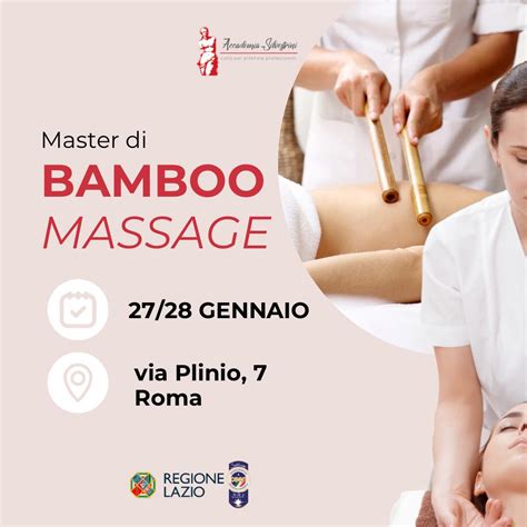 Bamboo Massage Master - 27/28 January - Silvestrini Academy ...