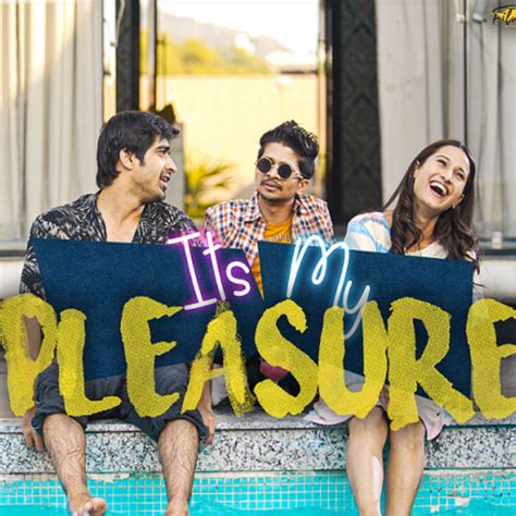 Dish TV India’s Watcho premiers new series It’s My Pleasure | 1 Indian ...