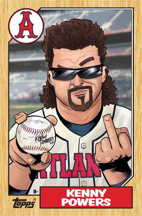 Kenny Powers Baseball Quotes
