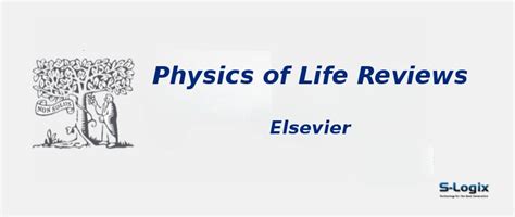 Physics of Life Reviews - Elsevier - Impact Factor | S-Logix