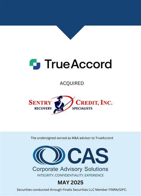 CAS Facilitates Acquisition of Sentry Credit by TrueAccord - Credit and ...