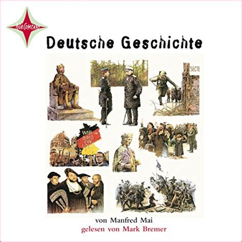 Deutsche Geschichte (Audio Download): Manfred Mai, Mark Bremer ...