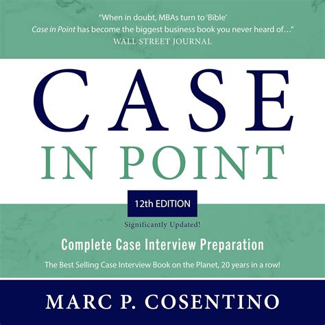 Case in Point (12th Edition): Complete Case Interview Preparation ...