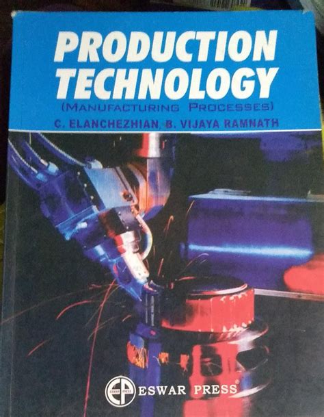 Buy Production Technology: Manufacturing Processes Book Online at Low ...