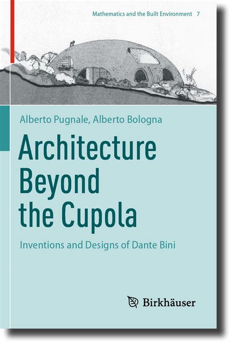 Buy Architecture Beyond the Cupola: Inventions and Designs of Dante ...