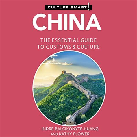 China - Culture Smart!: The Essential Guide to Customs & Culture (Audio ...