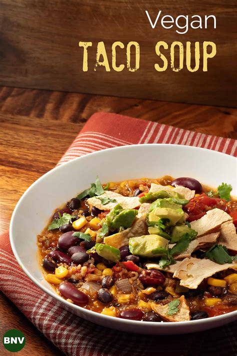Vegan Taco Soup - Brand New Vegan