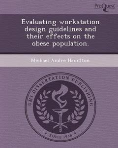 Evaluating Workstation Design Guidelines and Their Effects on the Obese ...