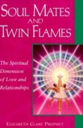 Buy Soul Mates and Twin Flames: The Spiritual Dimension of Love and ...
