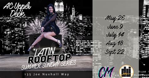 Latin Rooftop Summer Sunday Series , AC Upper Deck, Cincinnati, 26 May ...