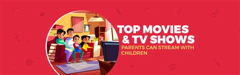 Top Movies and TV Shows Parents Can Stream with Children - Aditya ...