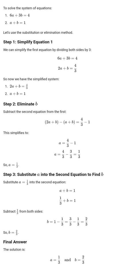 Calculate the simultaneous equation of 6a+3b=4 and a+b=1 find a and b ...