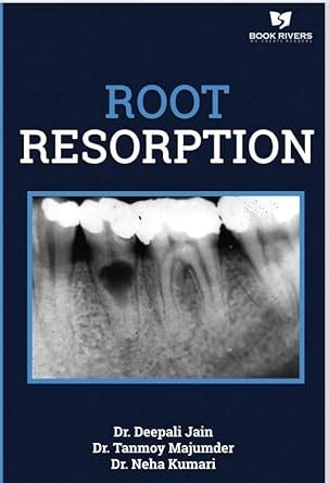 Buy Root Resorption Book Online at Low Prices in India | Root ...