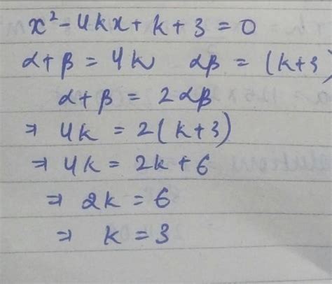 Sum of the roots of a quadratic equation is double their product. Find ...