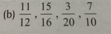 Please do this descending order of fractions for me class 7 (for 15 ...