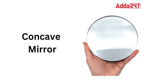 Concave Mirror- Uses, Examples, Applications in Daily Life for Class 10