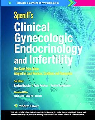 Speroff ’s Clinical Gynecologic Endocrinology and Infertility, 1st ...