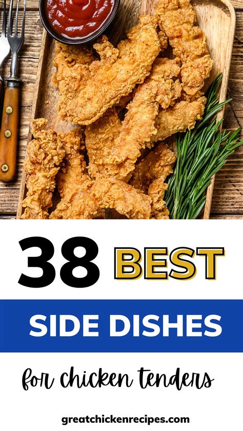 38 Best Sides for Chicken Tenders - Great Chicken Recipes