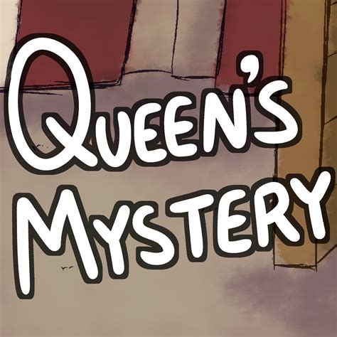 Queen's Mystery by moss-shadow
