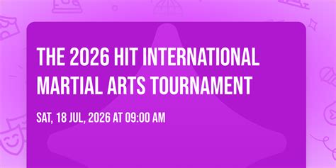 The 2026 HIT INTERNATIONAL MARTIAL ARTS TOURNAMENT , Marriott Coral ...