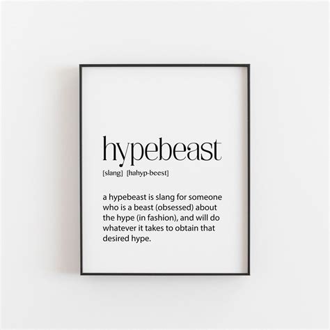 Hypebeast Definition Print, Fashionista Gift, Streetwear Decor, Fashion ...
