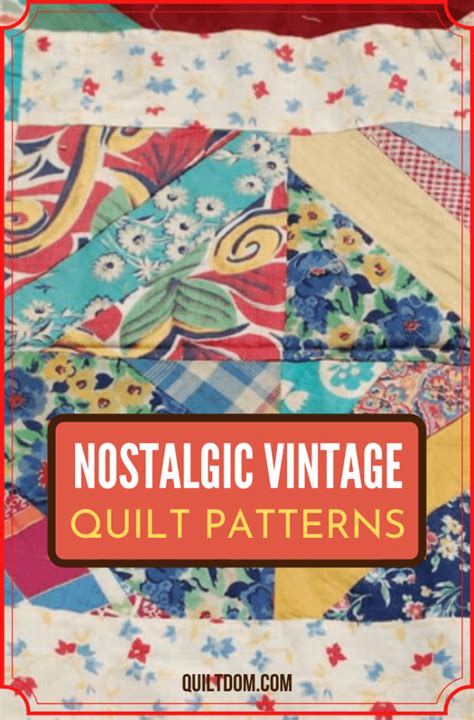 13 Nostalgic Vintage Quilt Patterns From The 1920s And 1930s