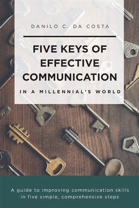 Buy Five Keys of Effective Communication in a Millennial'sWorld: A ...