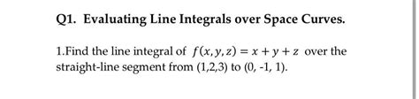 Image result for Evaluating Line Integrals Over Space Curves