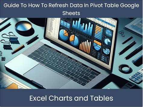 Image result for Update PivotTable Data Google Doc